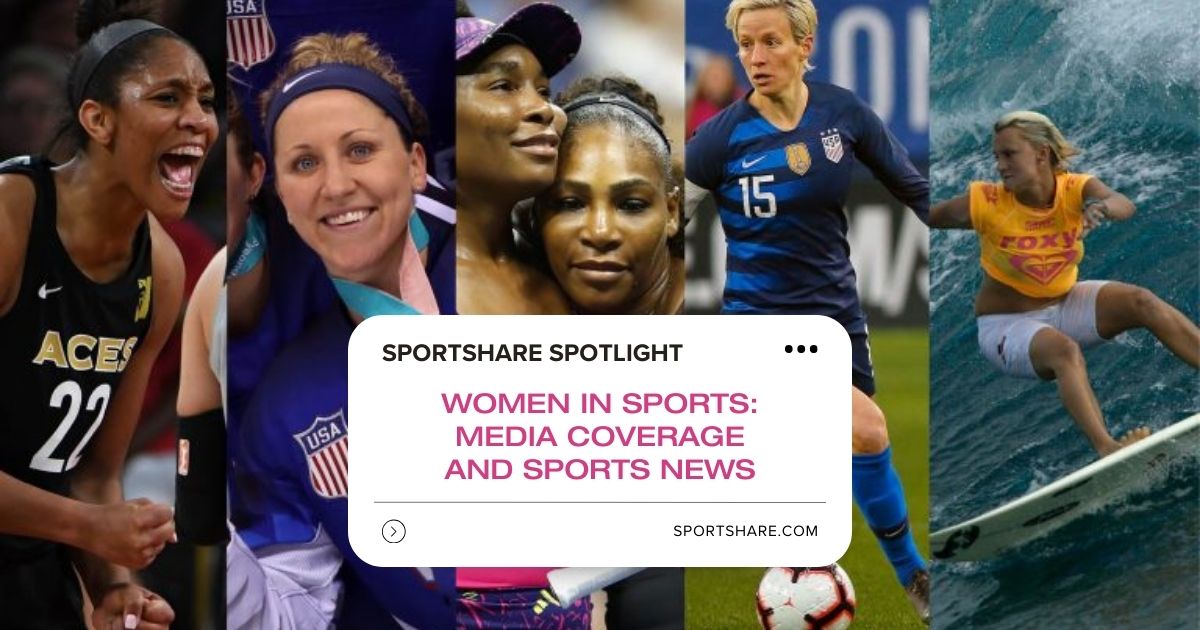 Women in Sports: Media Coverage and Sports News